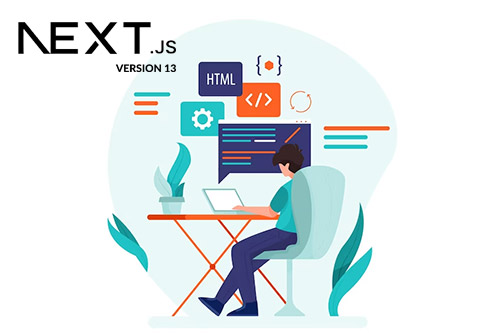 جدیدترین ویژگی ها و قابلیت های Next.js 13